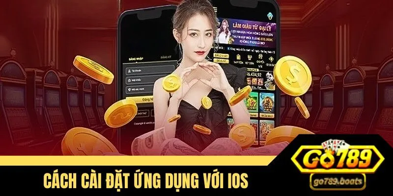 Cách cài đặt ứng dụng phù hợp với cả iOS